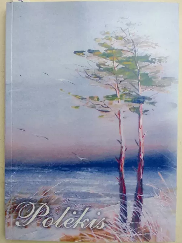 Polėkis - Kėdainių neįgaliųjų draugijos almanachas - Autorių Kolektyvas, knyga 2