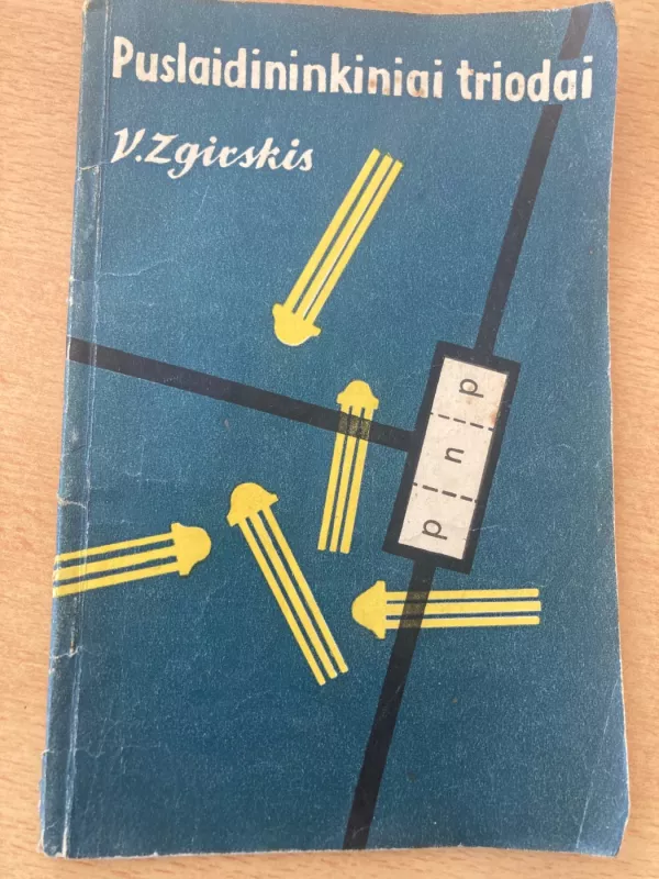 Puslaidininkiai triodai - V. Zgirskis, knyga 2