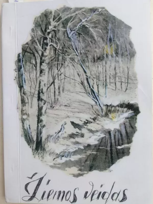 Žiemos veidas - Kėdainių neįgaliųjų draugijos almanachas - Autorių Kolektyvas, knyga 2