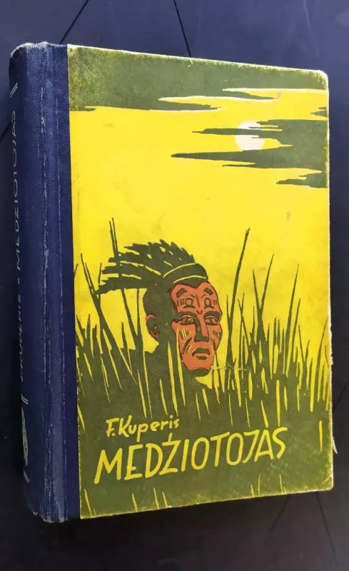 Medžiotojas - Dž. F. Kuperis, knyga 2