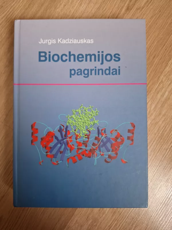 Biochemijos pagrindai - Jurgis Kadziauskas, knyga 2