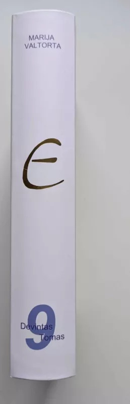 Taip man buvo atskleista evangelija. 9 tomas - Marija Valtorta, knyga 2