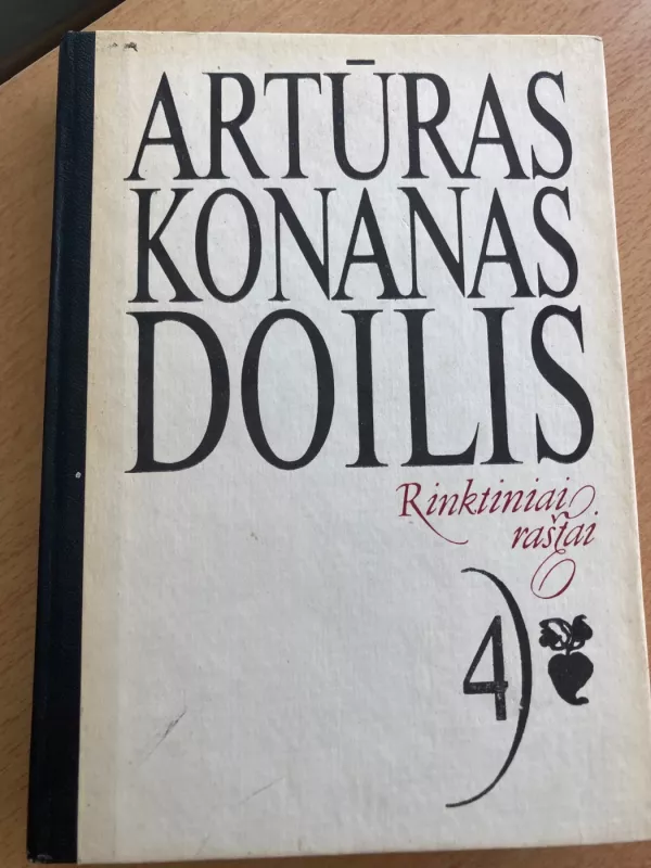 Artūras Konanas Doilis. Rinktiniai raštai. 4 - Autorių Kolektyvas, knyga 2