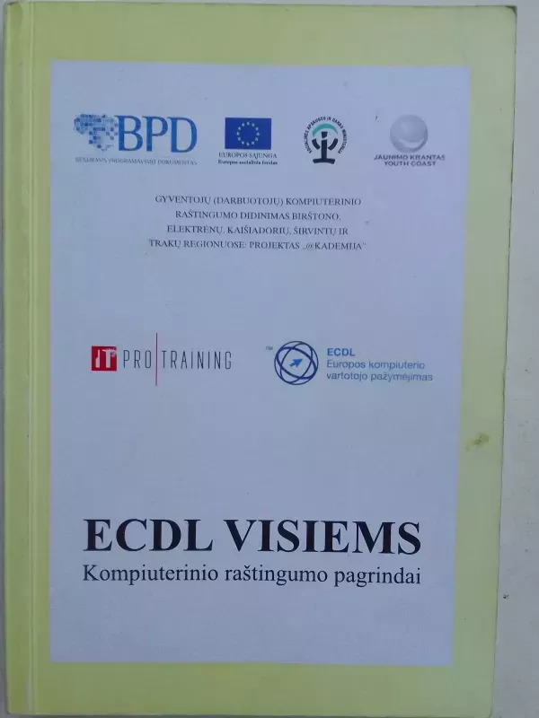 ECDL VISIEMS Kompiuterinio raštingumo kursai - Autorių Kolektyvas, knyga 2
