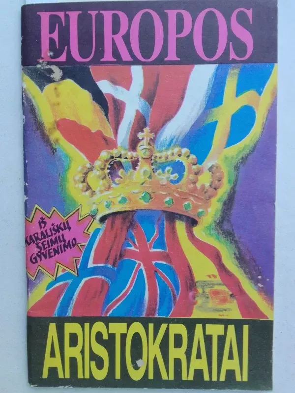 Europos aristokratai - Autorių Kolektyvas, knyga 2
