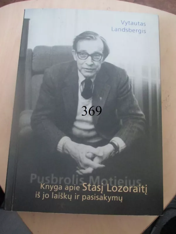Knyga apie Stasį Lozoraitį - Vytautas Landsbergis, knyga 2