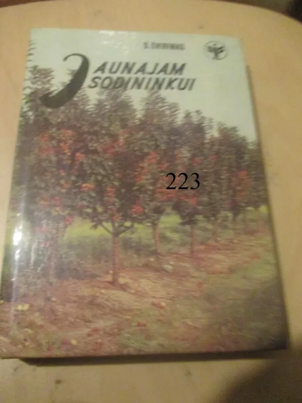 Jaunajam sodininkui - Stasys Švirinas, knyga 2