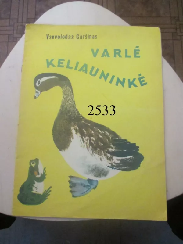 Varlė keliauninkė - Vsevolodas Garšinas, knyga 5
