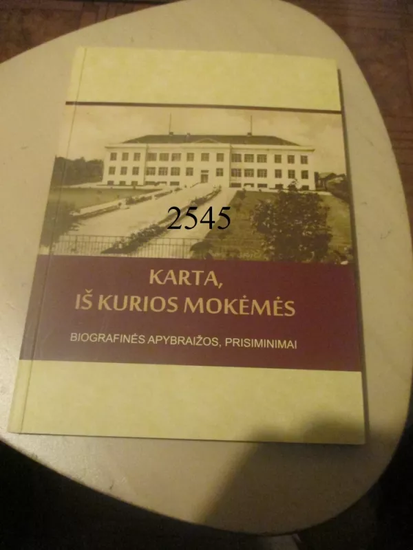 Karta, iš kurios mokėmės - Juozas Brazauskas, knyga 2