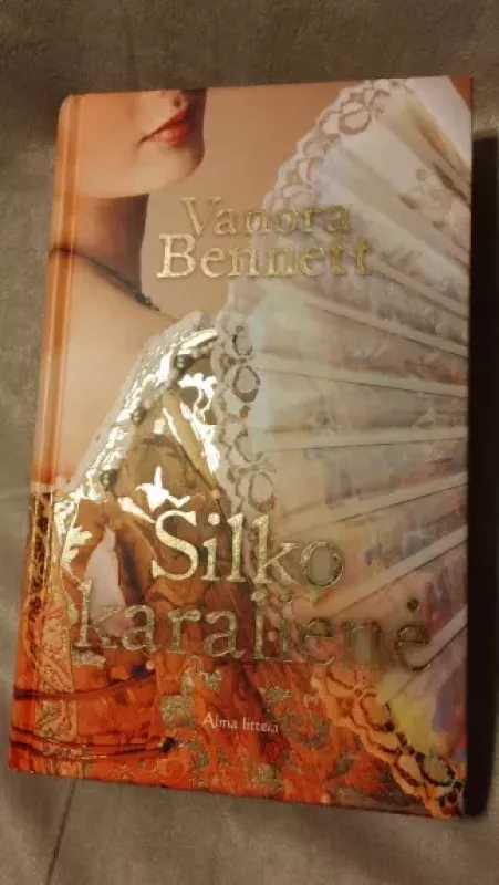 Šilko karalienė - Vanora Bennett, knyga 2