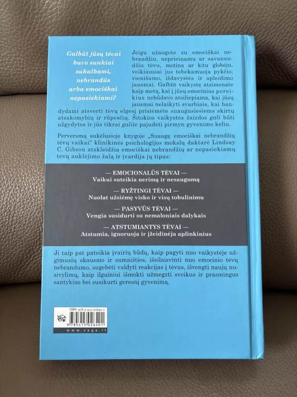 Saugę emociškai nebrandžių tėvų vaikai - Lindsay C. Gibson, knyga 3