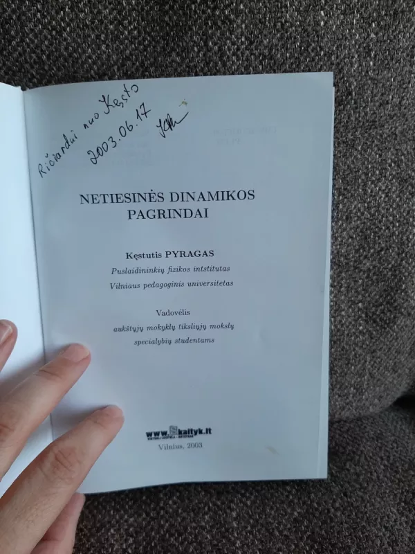 Netiesinės dinamikos pagrindai. Vadovėlis - Kęstutis Pyragas, knyga 5