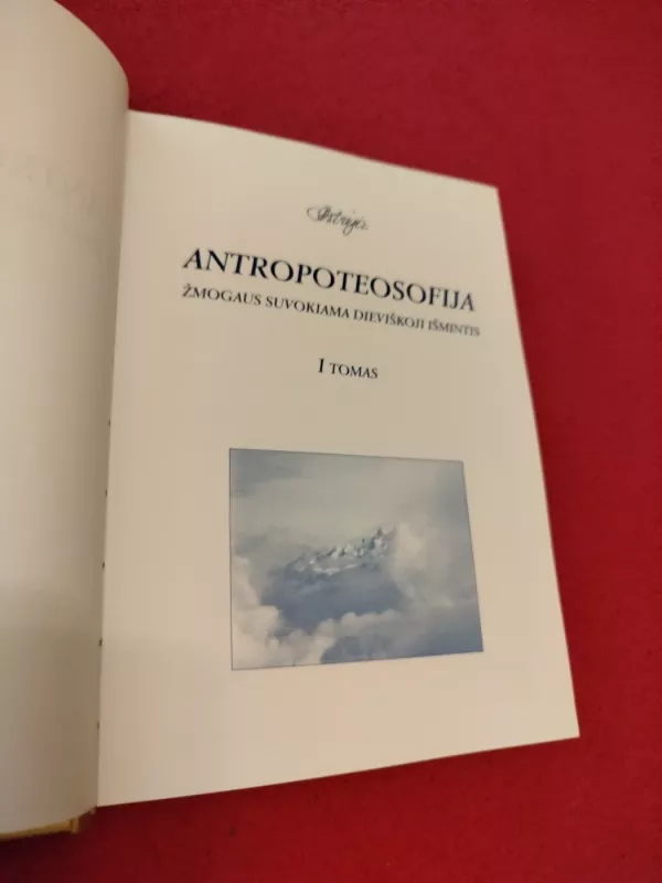 Astrėja Antropoteosofija žmogaus suvokiama Dieviškoji išmintis - Audronė Ilgevičienė - Astrėja, knyga 3