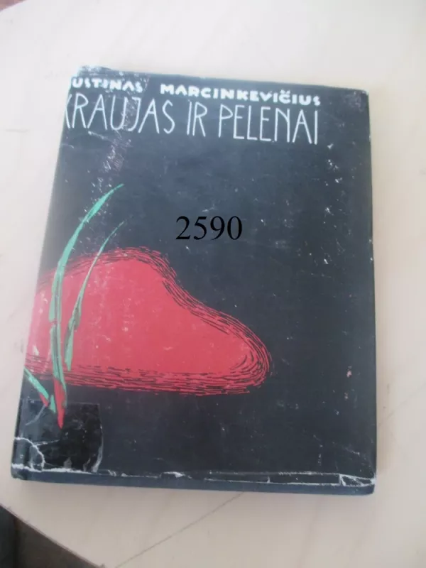 Kraujas ir pelenai - Justinas Marcinkevičius, knyga 2