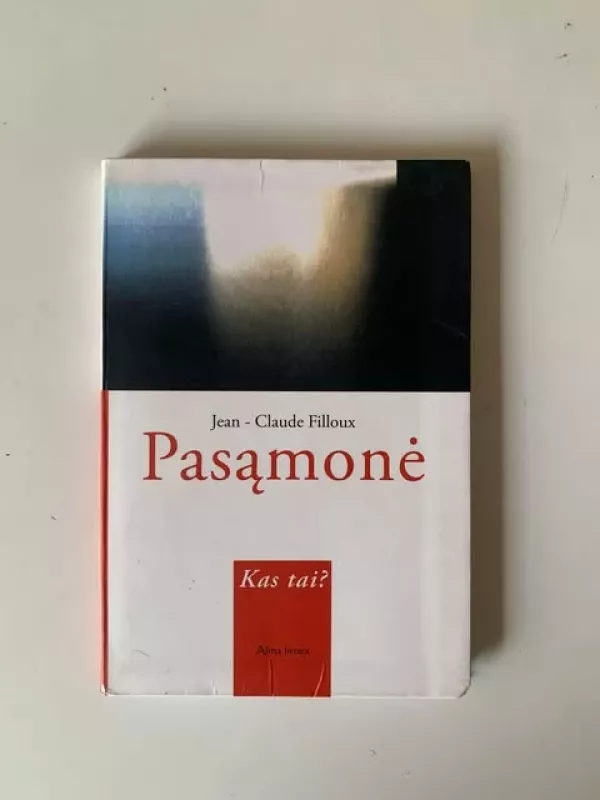 Pasąmonė. Kas tai? - Jean-Claude Filloux, knyga 2