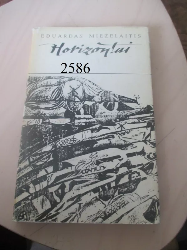 Horizontai - Eduardas Mieželaitis, knyga 2