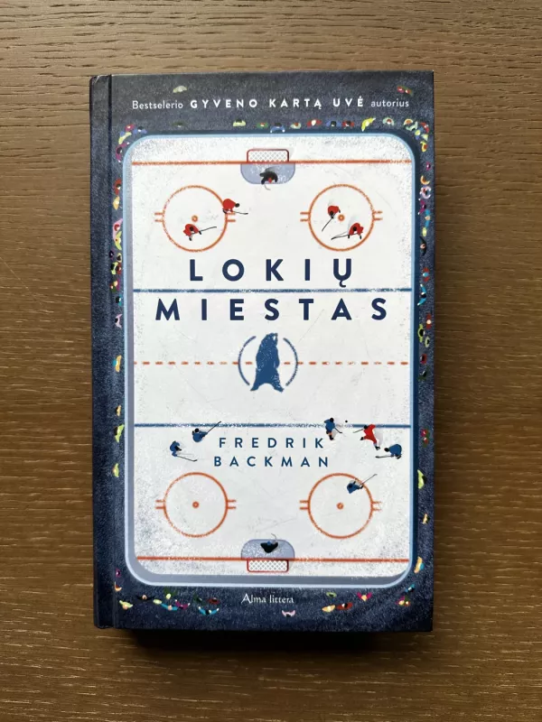 Lokių miestas - Fredrik Backman, knyga 2