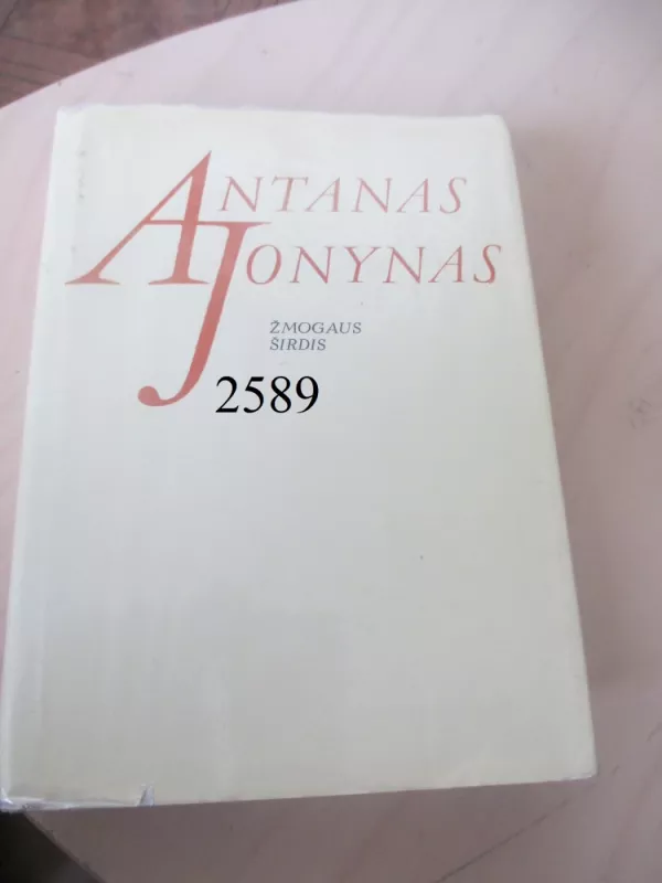 Žmogaus širdis - Antanas Jonynas, knyga 2