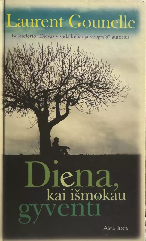 Diena, kai išmokau gyventi - Laurent Gounelle, knyga 2