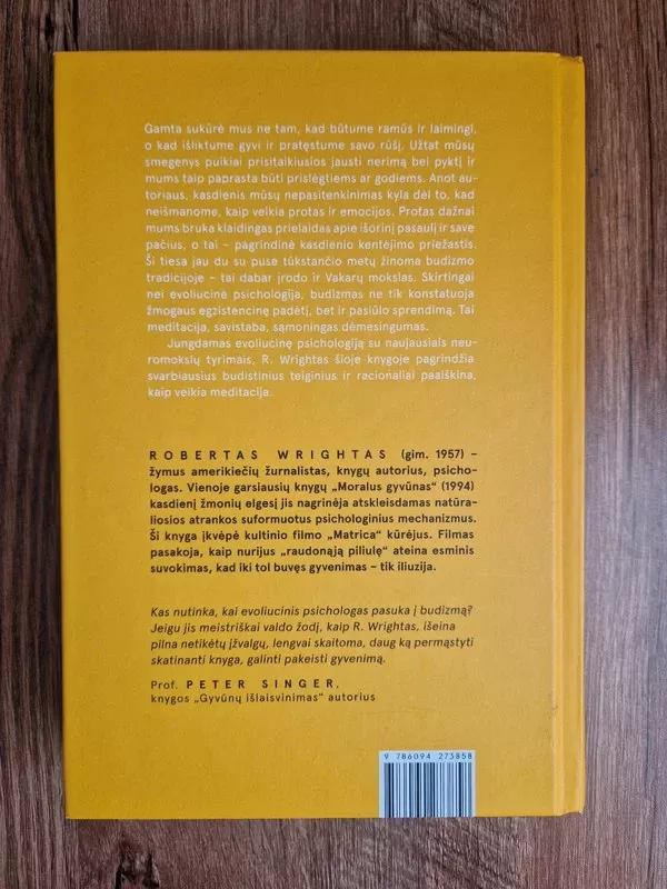 Kodėl budizmas yra pagrįstas: neuromokslai, šiuolaikinė psichologija ir meditacija - Robert Wright, knyga 3