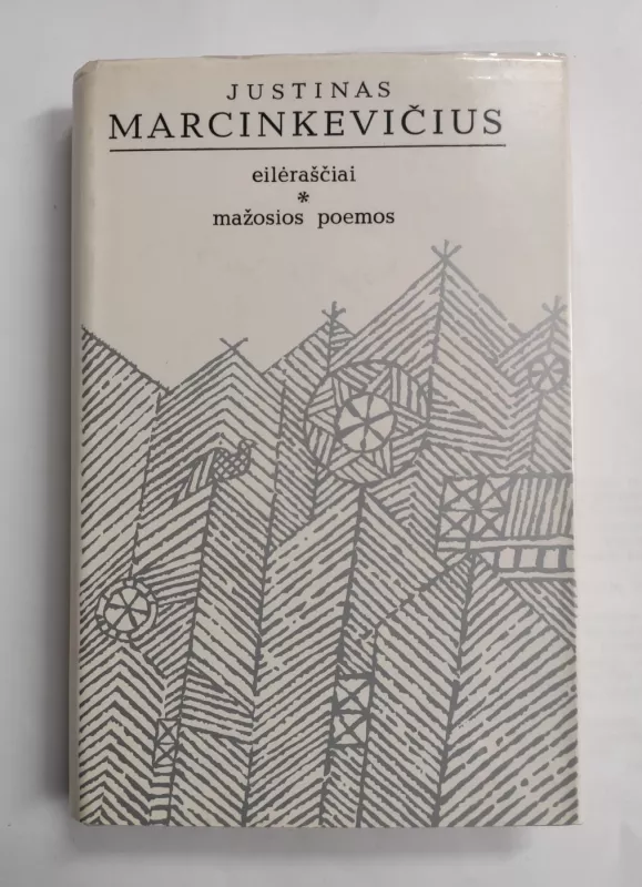 Eilėraščiai. Mažosios poemos - Justinas Marcinkevičius, knyga 2