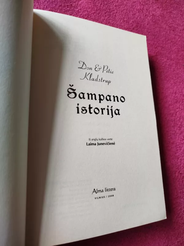 Šampano istorija - Don e Petie Kladstrup , knyga 3