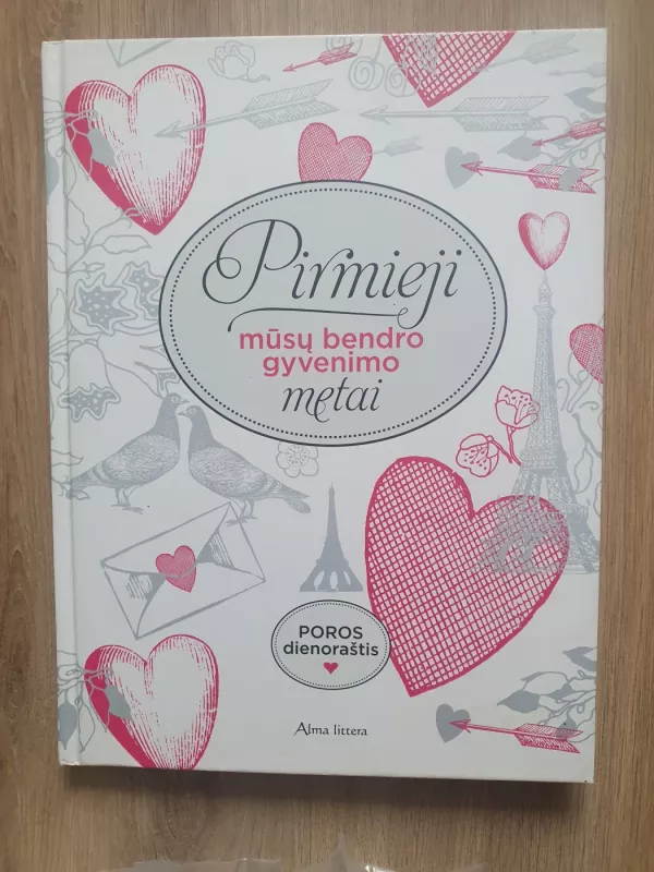 Pirmieji mūsų bendro gyvenimo metai - Autorių Kolektyvas, knyga 2