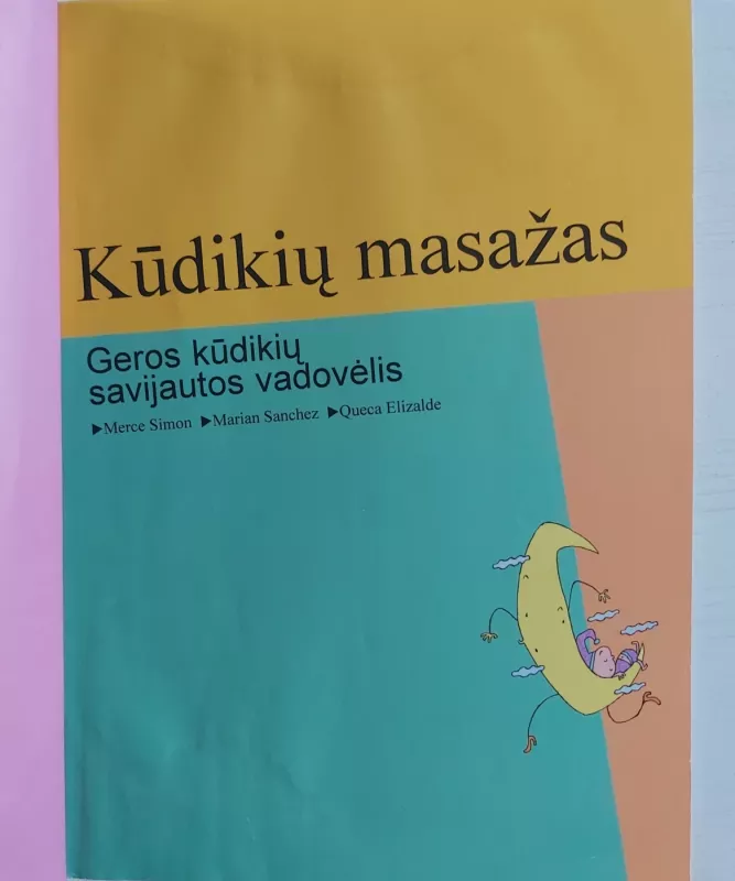 Kūdikių masažas - S. Mercè, ir kiti , knyga 3