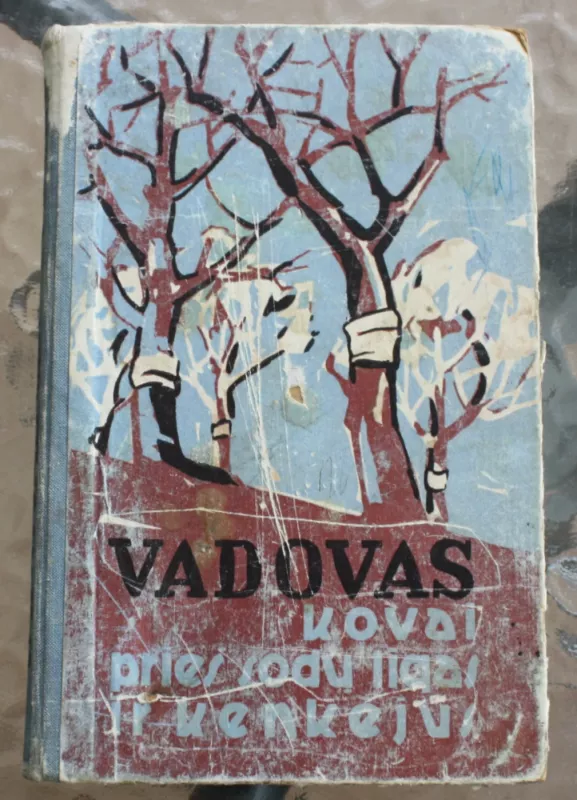 Vadovas kovai prieš sodų ligas ir kenkėjus - Autorių Kolektyvas, knyga 2