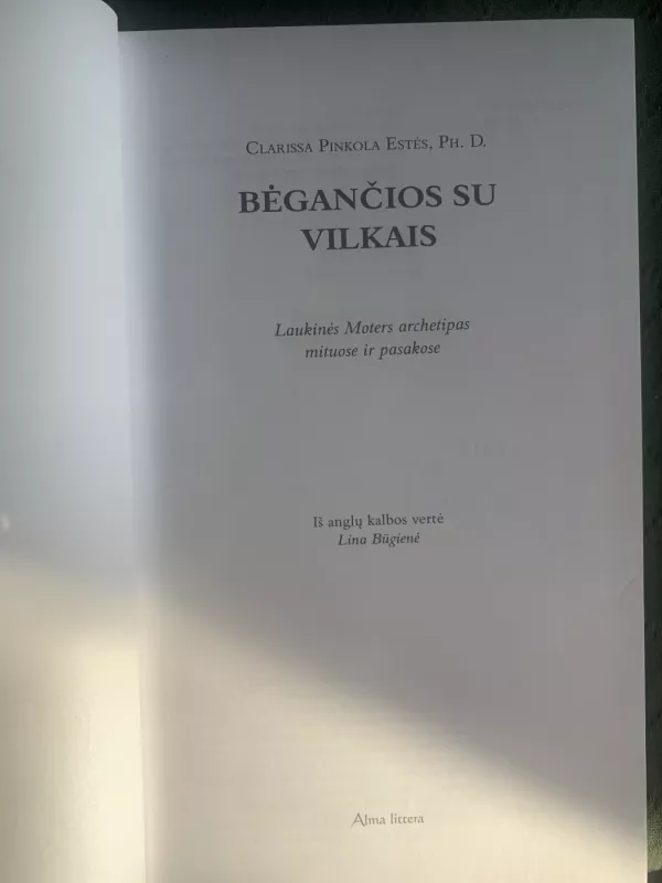 Bėgančios su vilkais - Clarissa Pinkola Estes, knyga 3