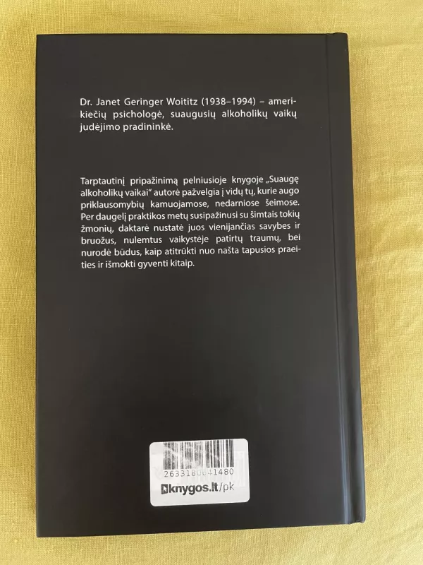 Suaugę alkoholikų vaikai - Janet Geringer Woititz, knyga 3