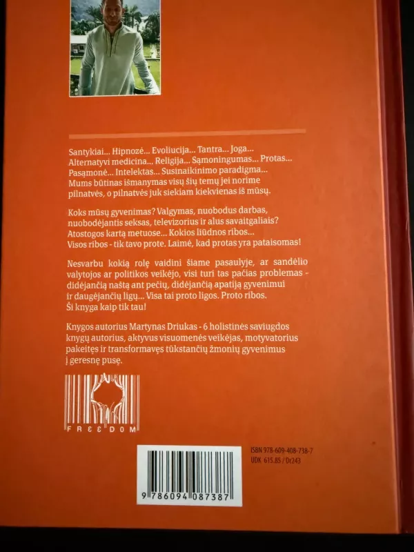 Visos ribos - tik tavo prote - Martynas Driukas (Trimurti), knyga 3