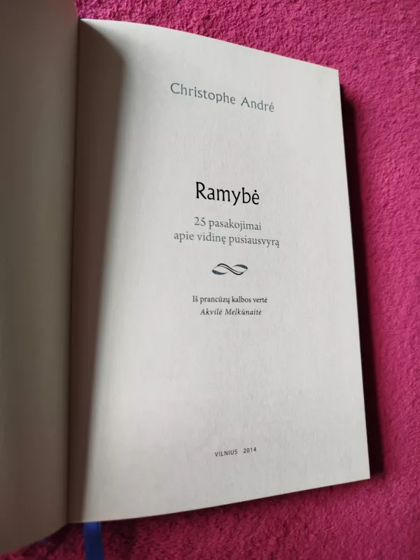 Ramybė - Christophe André, knyga 3