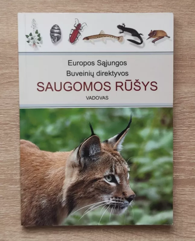 Europos sąjungos Buveinių direktyvos. Saugomos rūšys. Vadovas - Autorių Kolektyvas, knyga 2