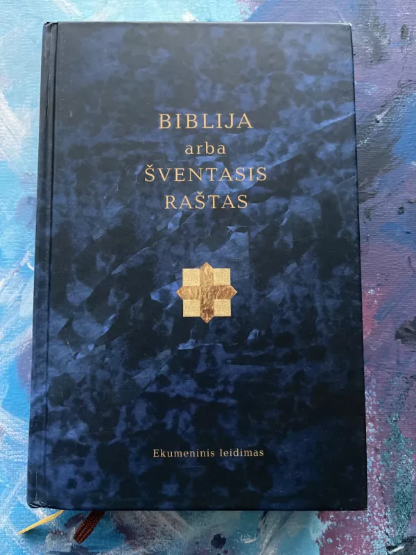 Biblija arba Šventasis Raštas Ekumeninis leidimas - Lietuvos Biblijos Draugija, knyga 6