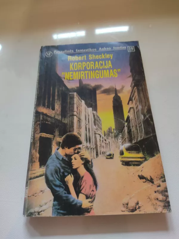 Korporacija "Nemirtingumas" - Robert Sheckley, knyga 2