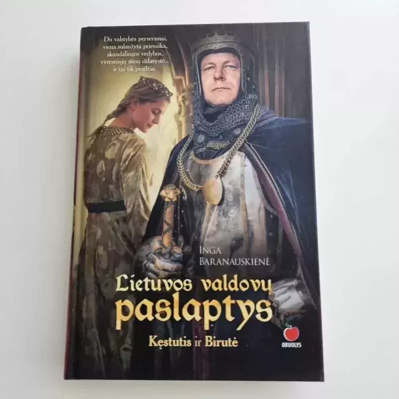 Lietuvos valdovų paslaptys: Kęstutis ir Birutė - Inga Baranauskienė, knyga 2