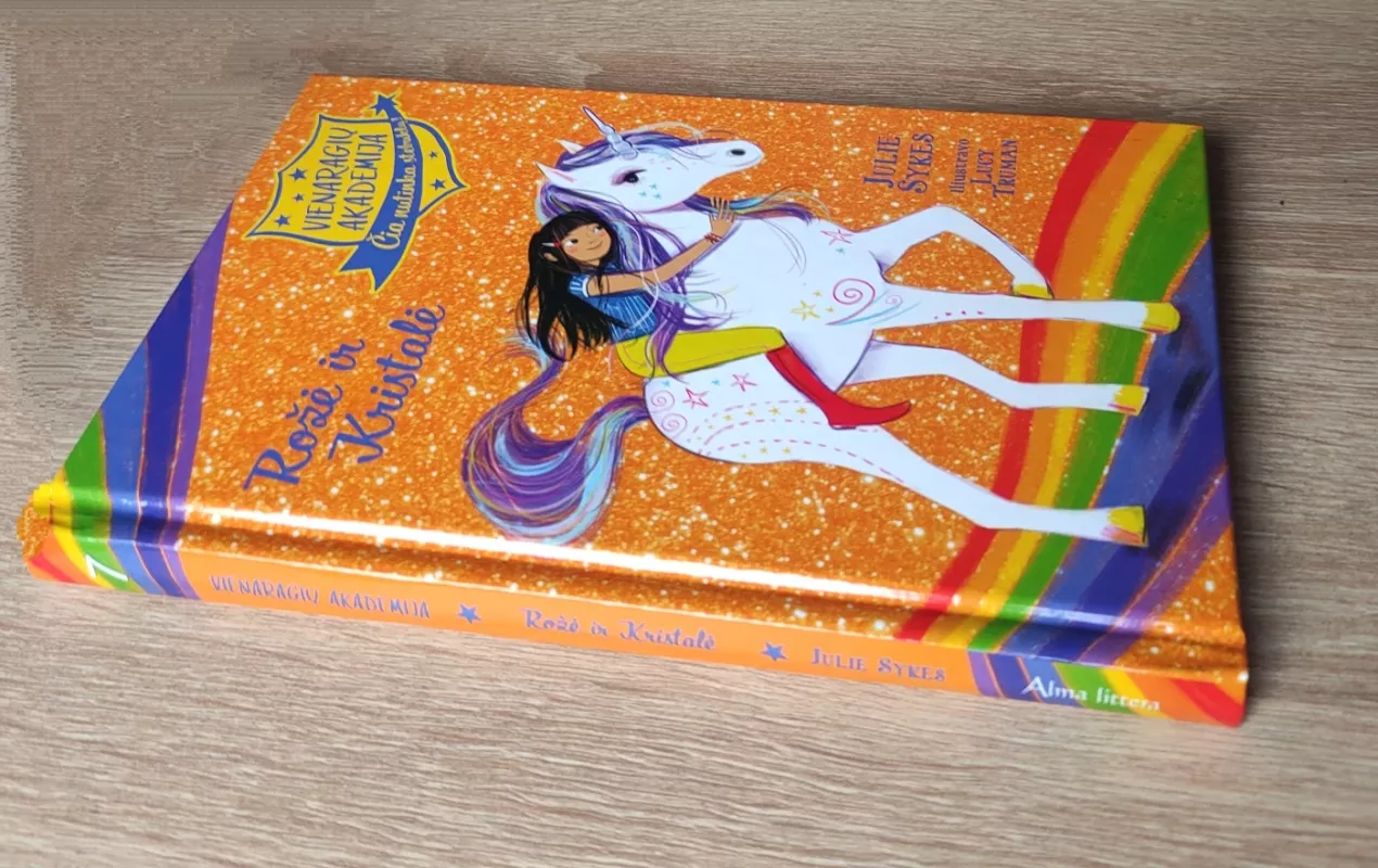 Vienaragių akademija. Rožė ir Kristalė 7 - Julie Sykes, knyga 3