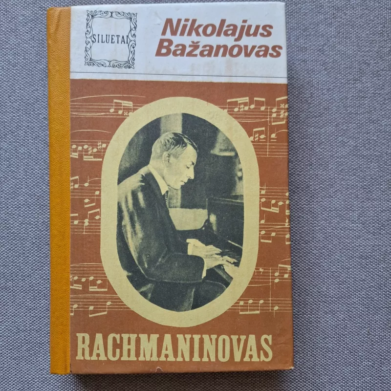 Rachmaninovas - Nikolajus Bažanovas, knyga 2