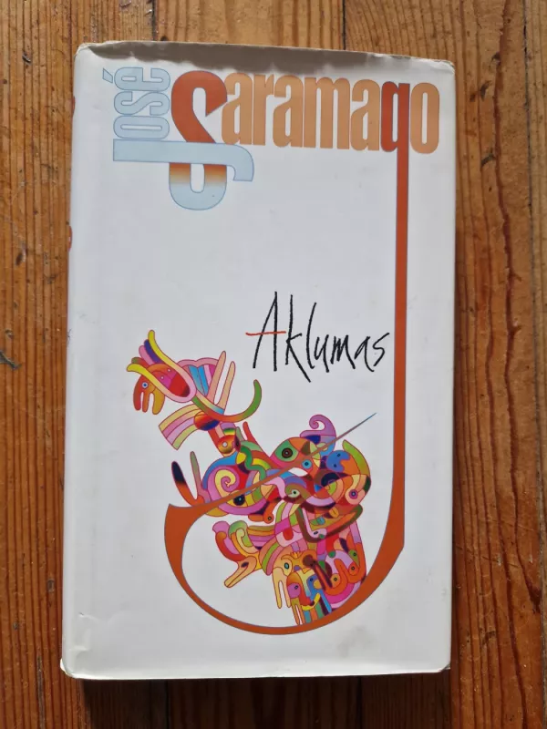 Aklumas - Jose Saramago, knyga 2