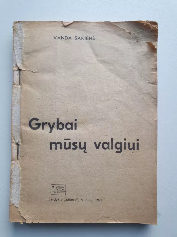 Grybai mūsų valgiui - Vanda Šakienė, knyga 2