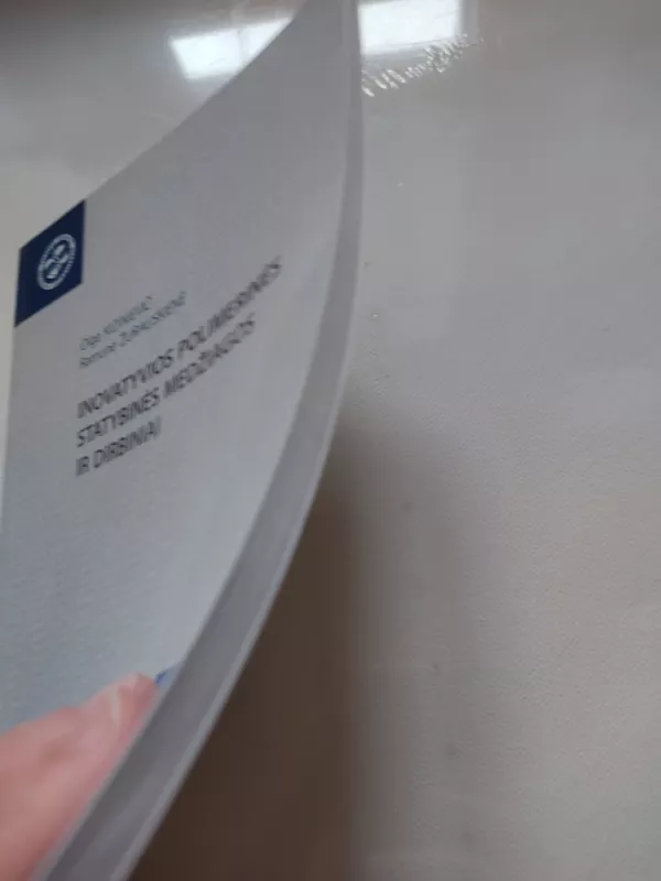 Inovatyvios polimerinės statybinės medžiagos ir dirbiniai - Olga Kizinievič, knyga 5