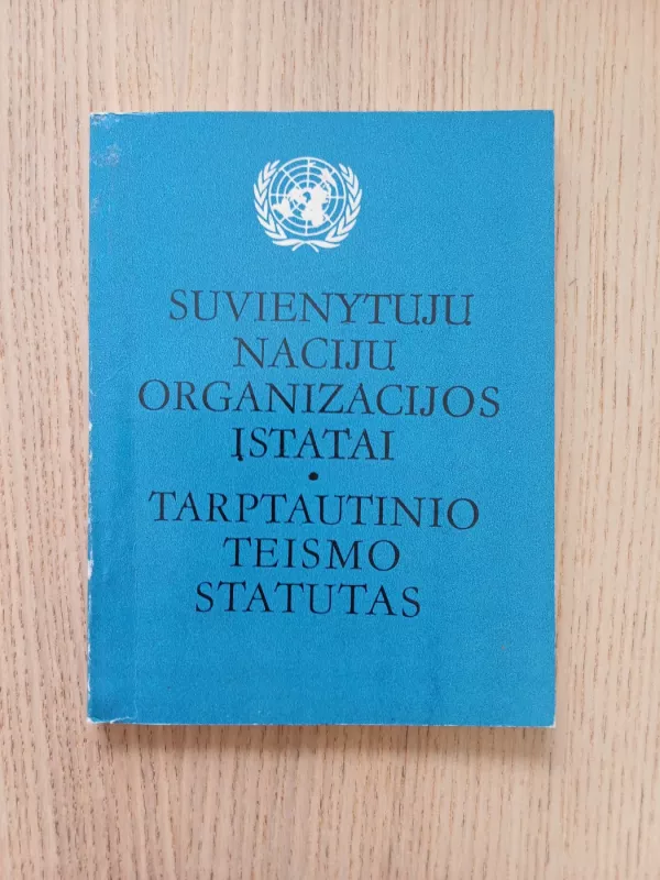 Suvienytųjų nacijų organizacijos įstatai - Autorių Kolektyvas, knyga 2