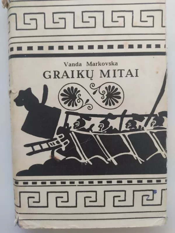 Graikų mitai - Vanda Markovska, knyga 3