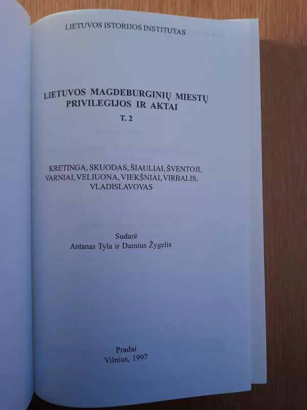Lietuvos magdeburginių miestų privilegijos ir aktai (II tomas) - Antanas Tyla, knyga 3