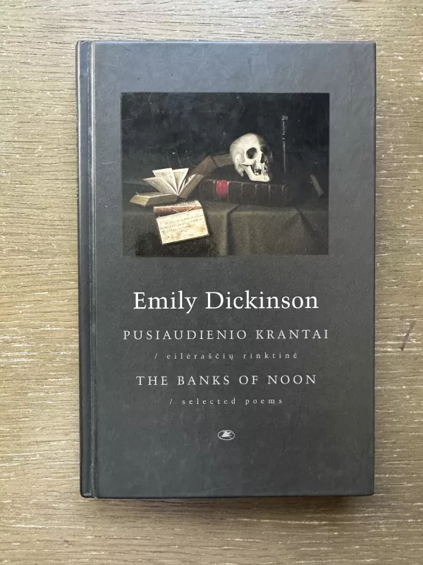 Pusiaudienio krantai. The Banks of Noon - Emily Dickinson, knyga 2