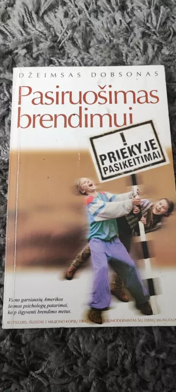 Pasiruošimas brendimui - James Dobson, knyga 2