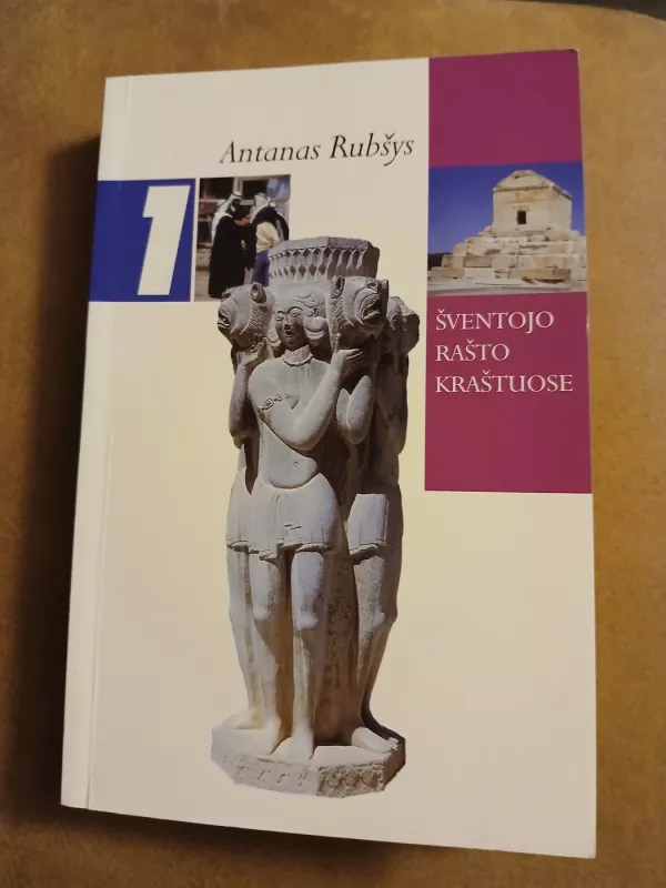 Šventojo rašto kraštuose - Antanas Rubšys, knyga 2