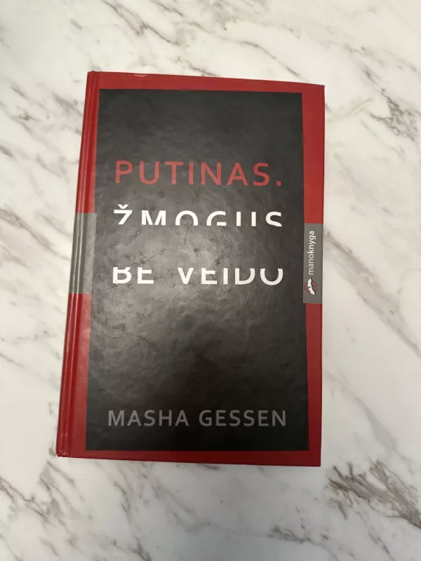 Putinas. Žmogus be veido - Masha Gessen, knyga 2