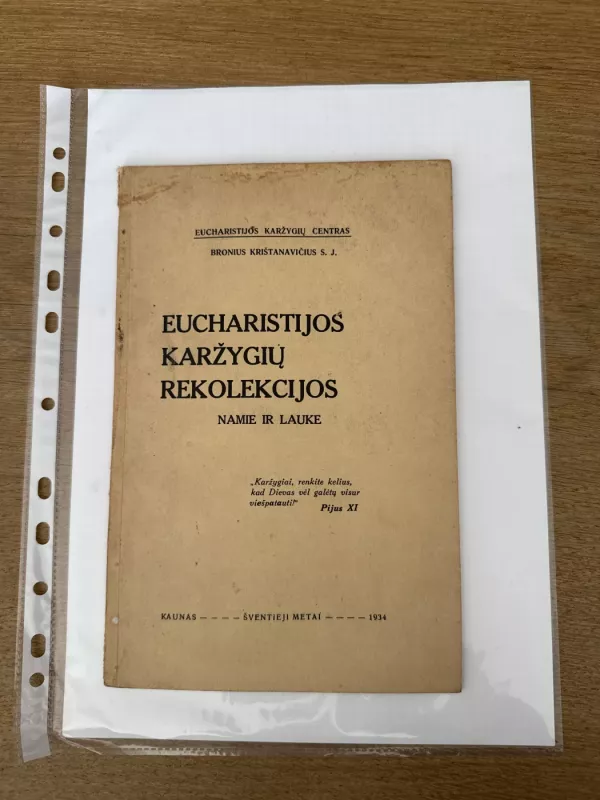 Eucharistijos karžygių rekolekcijos namie ir lauke - Br. Krištanavičius, knyga 2